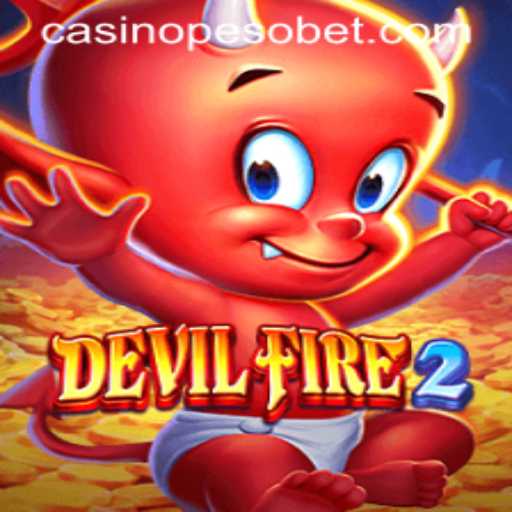 Exploring the Thrills of DevilFire2 and Pesobet Casino APK
