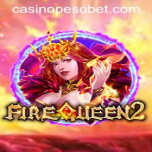 Exploring FireQueen2: The Ultimate Gaming Experience at Pesobet Casino