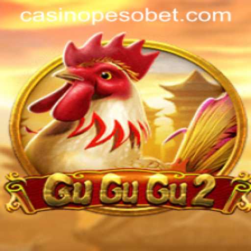Exploring the Exciting World of GuGuGu2: A Closer Look into Pesobet Casino's Latest Sensation