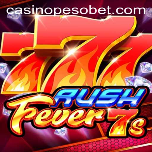 Exploring RushFever7s: Thrills and Excitement at Pesobet Casino APK