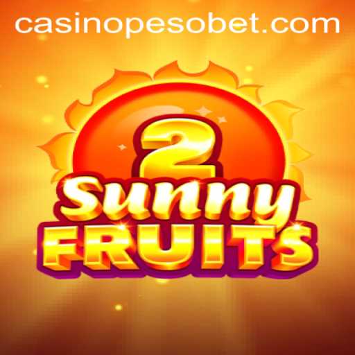 Exploring SunnyFruits2: An Exciting Experience at Pesobet Casino