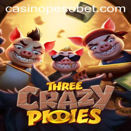 ThreeCrazyPiggies and Pesobet Casino APK: A Thrilling Gaming Experience